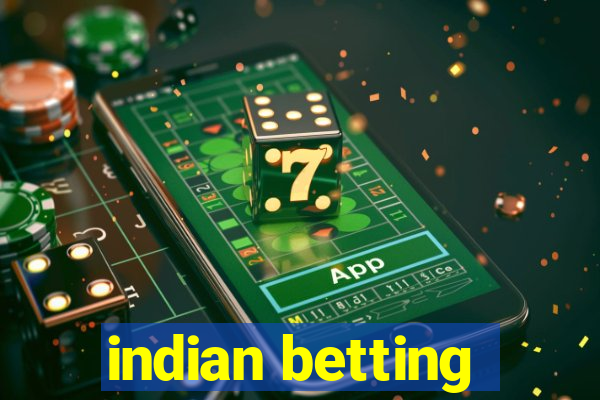 indian betting