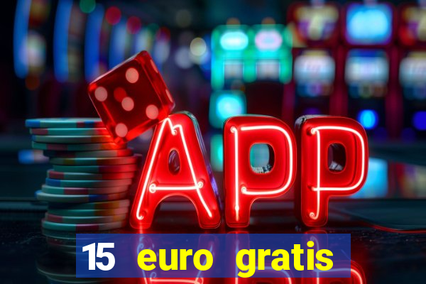 15 euro gratis casino deutschland