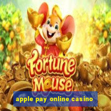 apple pay online casino