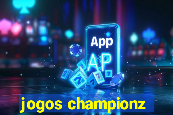 jogos championz