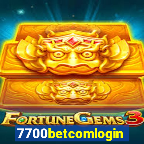 7700betcomlogin