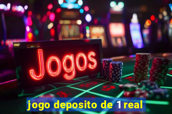 jogo deposito de 1 real