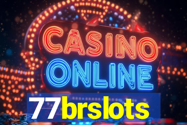 77brslots