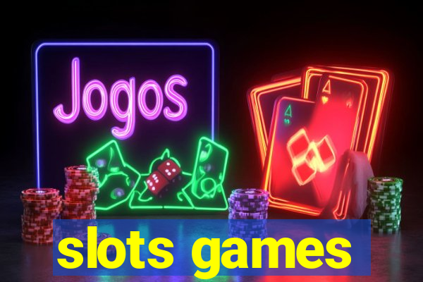 slots games