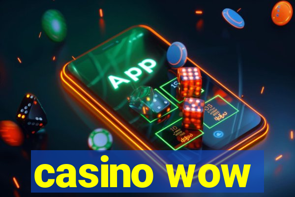 casino wow