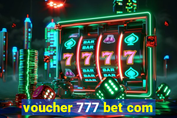 voucher 777 bet com