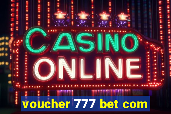 voucher 777 bet com