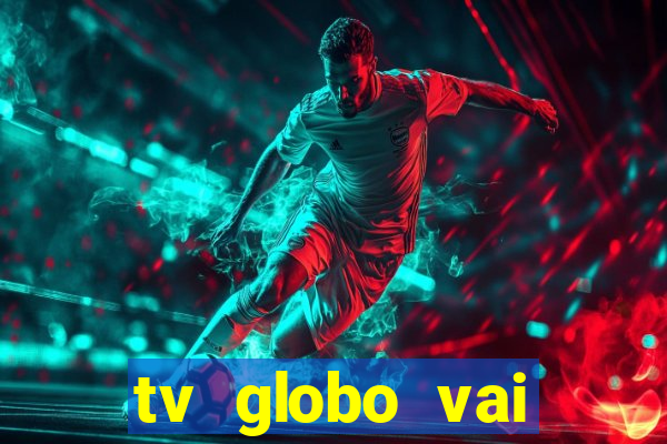 tv globo vai passar o jogo do flamengo hoje