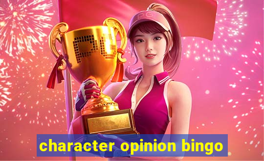 character opinion bingo