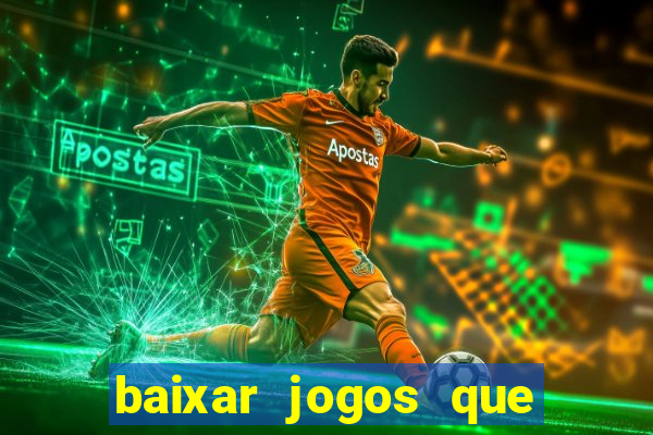 baixar jogos que ganha dinheiro de verdade