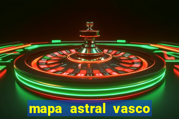 mapa astral vasco da gama