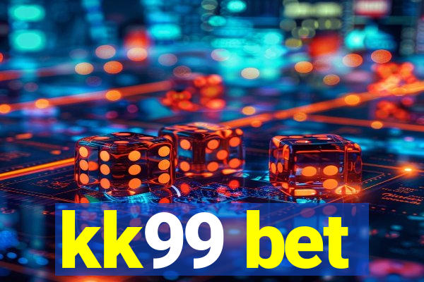 kk99 bet