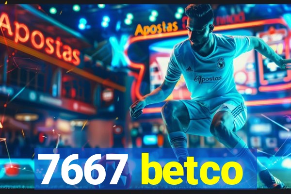 7667 betco