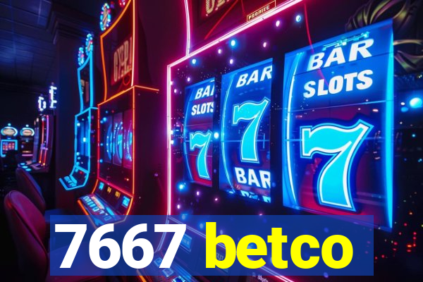 7667 betco