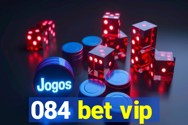 084 bet vip