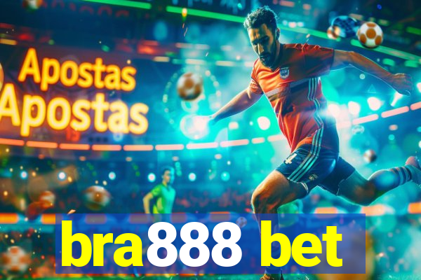 bra888 bet