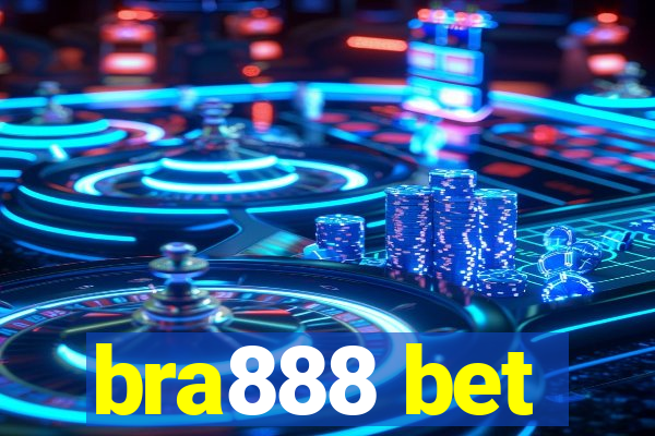 bra888 bet