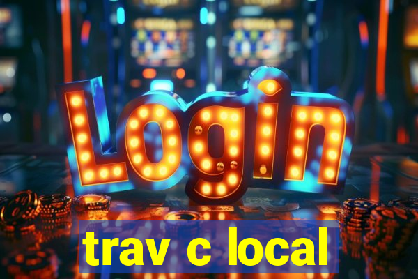 trav c local