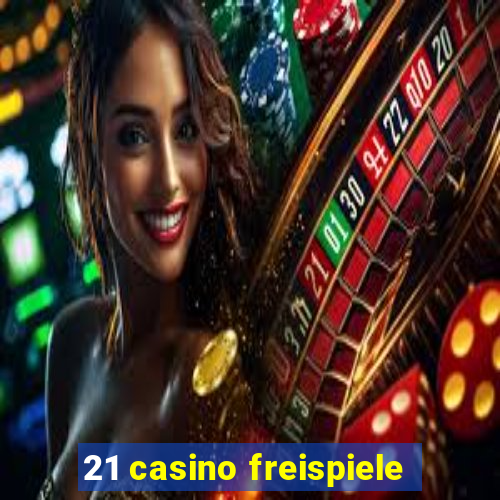 21 casino freispiele