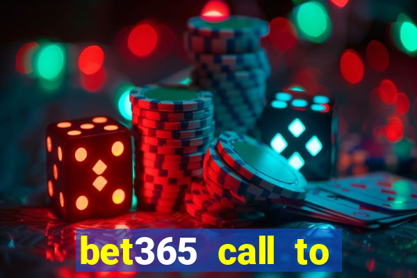 bet365 call to place a bet