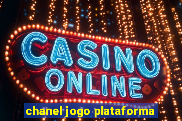 chanel jogo plataforma