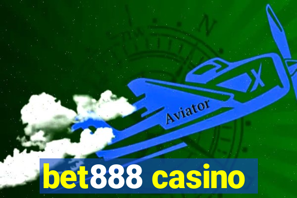 bet888 casino