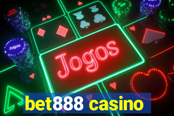 bet888 casino