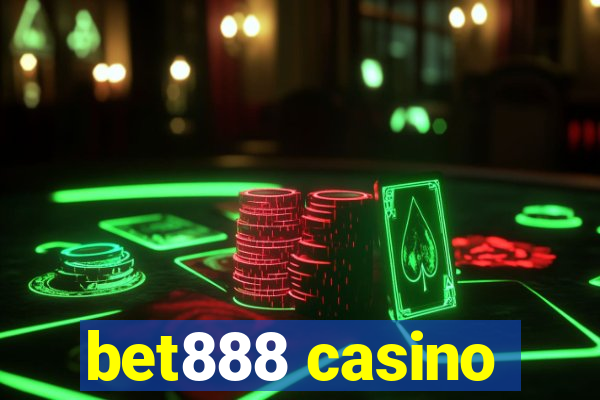 bet888 casino