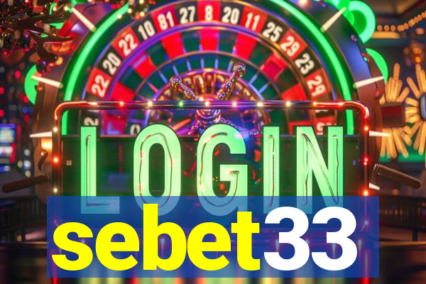 sebet33