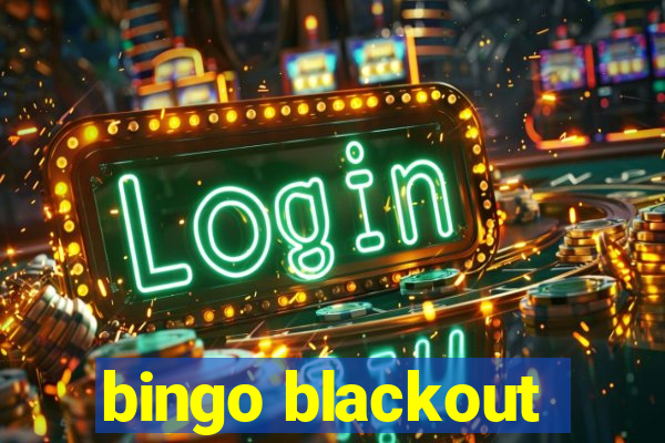 bingo blackout