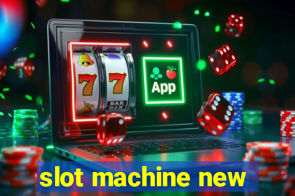 slot machine new