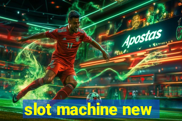 slot machine new