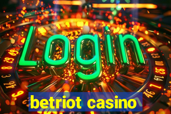 betriot casino