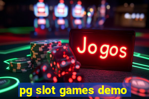 pg slot games demo