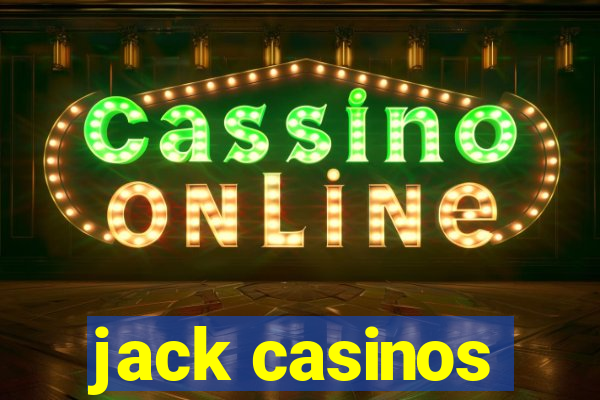 jack casinos