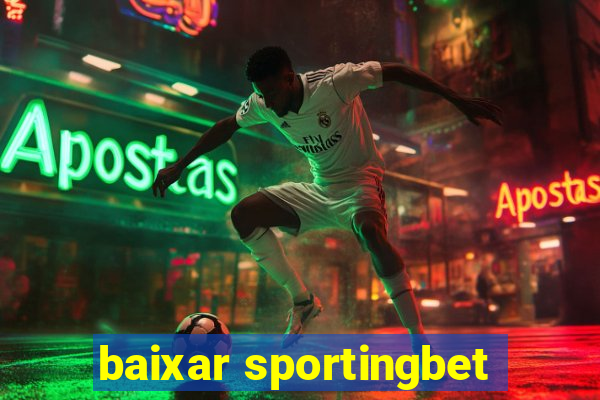 baixar sportingbet