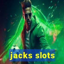 jacks slots