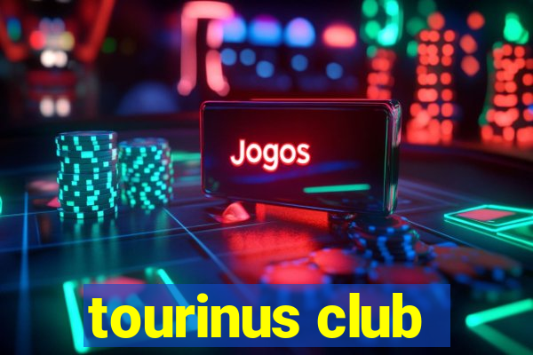 tourinus club