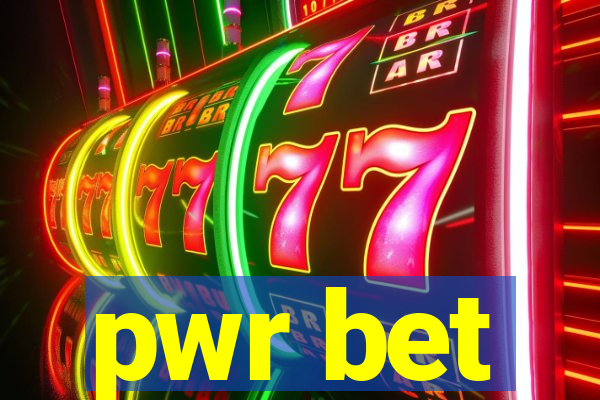 pwr bet