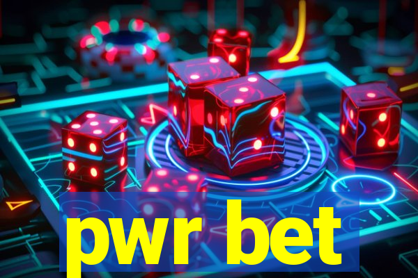 pwr bet