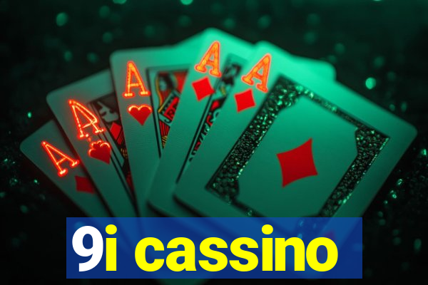 9i cassino