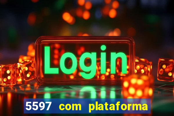 5597 com plataforma de jogos