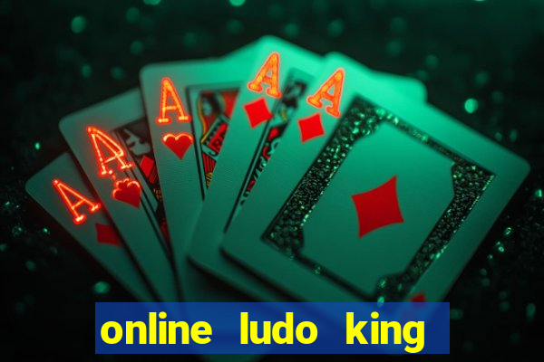 online ludo king cash game