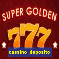 cassino deposito minimo 5 reais