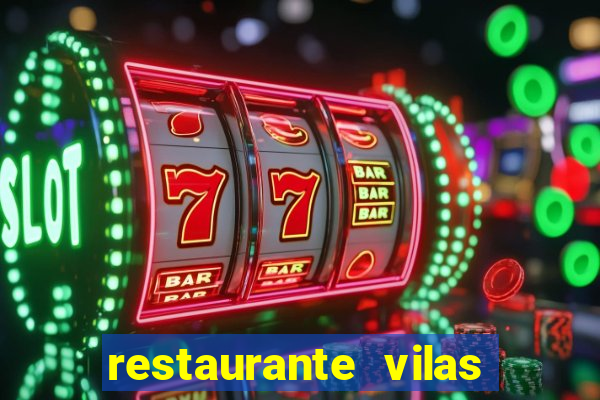 restaurante vilas do atl芒ntico