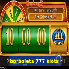 borboleta 777 slots