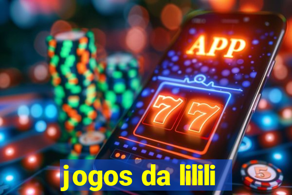 jogos da lilili