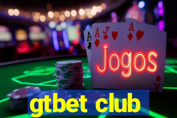 gtbet club