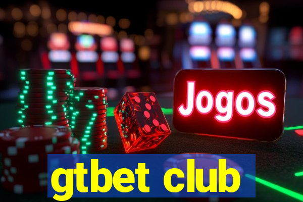 gtbet club