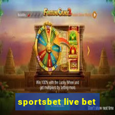 sportsbet live bet